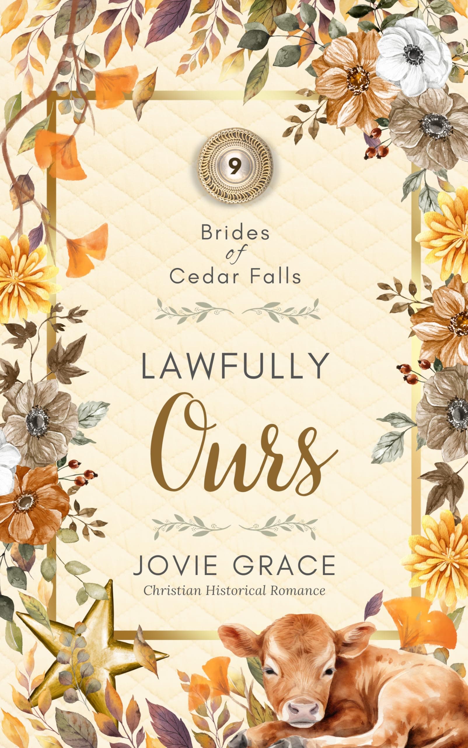 Lawfully Ours (Brides of Cedar Falls Book 9)